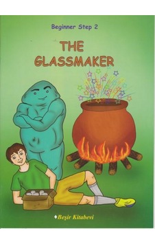 Beginner Step 2-The Glassmaker - Özge Koç - Beşir Kitabevi Beginner Step 2-The Glassmaker - Özge Koç - Beşir Kitabevi