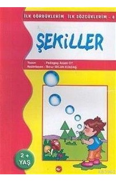 Ilk Gördüklerim Ilk Sözcüklerim 8 Şekiller - Beyaz Balina Yayınla