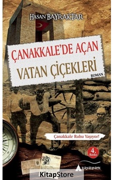 Çanakkale'De Açan Vatan Çiçekleri / Hasan Bayraktar