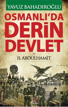 Osmanlı 'da Derin Devlet Ve 2.abdülhamit