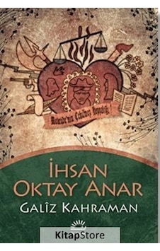 Kitapstore Galiz Kahraman / Ihsan Oktay Anar Kitapstore Galiz Kahraman / Ihsan Oktay Anar