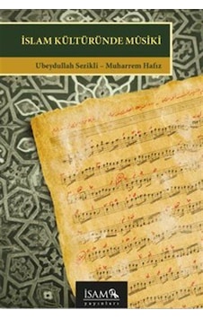 İslam Kültüründe Musiki / Ubeydullah Sezikli