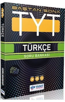 TYT Türkçe Baştan Sona Soru Bankası - Yanıt Yayınları TYT Türkçe Baştan Sona Soru Bankası - Yanıt Yayınları