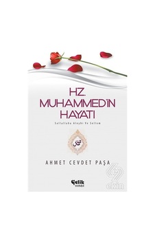 Hz. Muhammed (S.A.V.)in Hayatı  - Ahmet Cevdet Paşa  - Çelik Yayınevi
