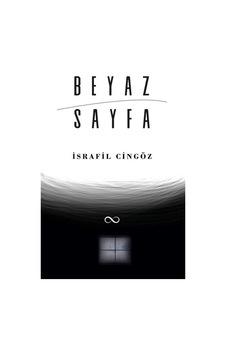 Beyaz Sayfa / İsrafil Cingöz Beyaz Sayfa / İsrafil Cingöz