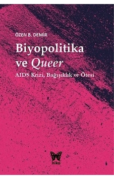 Biyopolitika ve Queer (Ciltli)