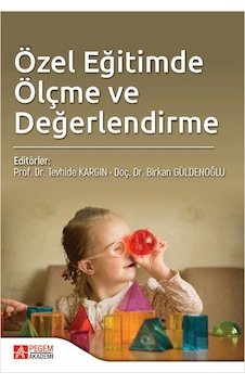 Özel Eğitimde Ölçme ve Değerlendirme - Pegem Akademi Yayıncılık