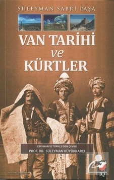 Van Tarihi ve Kürtler - Sabri Paşa - IQ Kültür Sanat Yayıncılık