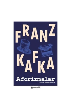 Aforizmalar - Franz Kafka - Sander Yayınları Aforizmalar - Franz Kafka - Sander Yayınları