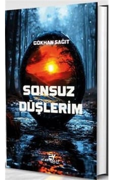 Sonsuz Düşlerim / Gökhan Sağıt Sonsuz Düşlerim / Gökhan Sağıt