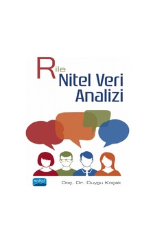 R ile Nitel Veri Analizi - Duygu Koçak - Nobel Akademik Yayıncılık R ile Nitel Veri Analizi - Duygu Koçak - Nobel Akademik Yayıncılık