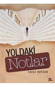 Yoldaki Notlar - Yavuz Baysan - Tahlil Yayınları