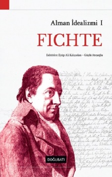 Alman Idealizmi 1 - Fichte 9789758717163
