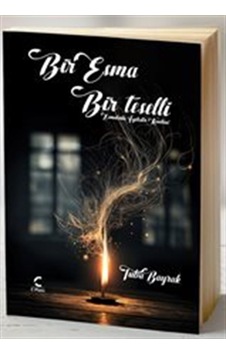 Bir Esma Bir Teselli / Tuba Bayrak Bir Esma Bir Teselli / Tuba Bayrak