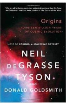 Origins Fourteen Billion Years Of Cosmic Evolution Origins Fourteen Billion Years Of Cosmic Evolution