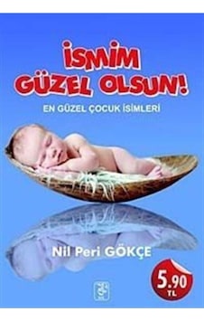 Sis Yayıncılık Ismim Güzel Olsun! & En Güzel Çocuk Isimleri