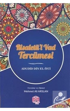 Risaletü'l Vad Tercümesi - Adudid Din El - İyci - Mütercim Yayınları Risaletü'l Vad Tercümesi - Adudid Din El - İyci - Mütercim Yayınları