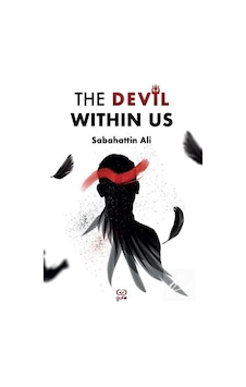 The Devil Withnin Us & İngilizce Roman / Sabahattin Ali The Devil Withnin Us & İngilizce Roman / Sabahattin Ali