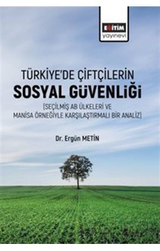 Türkiye'de Çiftçilerin Sosyal Güvenliği Seçilmiş Ab Ülkeleri ...