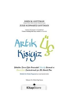 Artık Üç Kişiyiz / John Gottman Artık Üç Kişiyiz / John Gottman