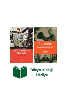 Orhan Kemal'in Adana'sı + Geometri + Dünya Klasiği Hediye