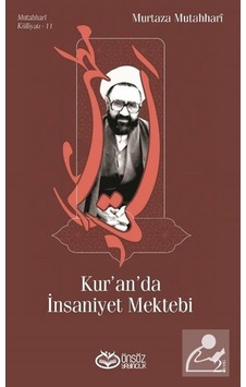 Kur'an'da İnsaniyet Mektebi - Murtaza Mutahhari - Önsöz Yayıncılık