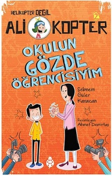 Ali Kopter 2 - Okulun Gözde Öğrencisiyim - Şebnem Güler Karacan Ali Kopter 2 - Okulun Gözde Öğrencisiyim - Şebnem Güler Karacan
