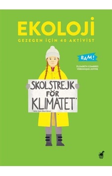 Ekoloji Gezegen Için 40 Aktivist / Elisabeth Combres Ekoloji Gezegen Için 40 Aktivist / Elisabeth Combres