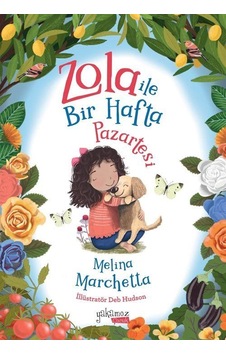 Zola İle Bir Hafta / Pazartesi / Melina Marchetta