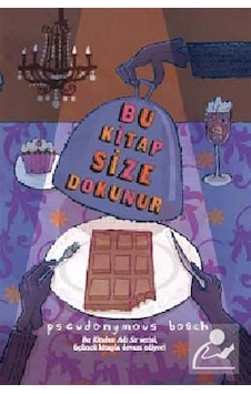 Bu Kitabın Adı Sır Serisi - Bu Kitap Size Dokunur - Pseudonymous Bosch - Doğan ve Egmont Yayıncılık Bu Kitabın Adı Sır Serisi - Bu Kitap Size Dokunur - Pseudonymous Bosch - Doğan ve Egmont Yayıncılık