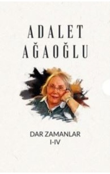 Dar Zamanlar Seti - 4 Kitap Takım Boğaziçi Üniversitesi Yayınevi Adalet Ağaoğlu Dar Zamanlar Seti - 4 Kitap Takım Boğaziçi Üniversitesi Yayınevi Adalet Ağaoğlu