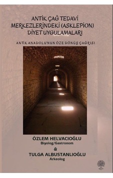 Antik Anadolu'nun Öze Dönüş Çağrısı Antik Çağ Tedavi Merkezler...