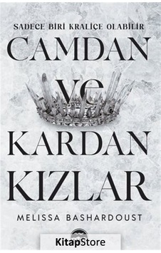 Camdan ve Kardan Kızlar - Melissa Bashardoust - Martı Yayınları Camdan ve Kardan Kızlar - Melissa Bashardoust - Martı Yayınları