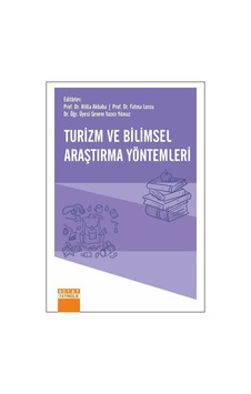 Turizm Ve Bilimsel Araştırma Yöntemleri / Doç. Dr. Fatma Lorcu Turizm Ve Bilimsel Araştırma Yöntemleri / Doç. Dr. Fatma Lorcu