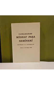 Uluslararası Midhat Paşa Semineri Uluslararası Midhat Paşa Semineri