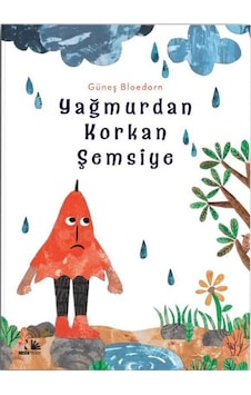 Yağmurdan Korkan Şemsiye - Güneş Bloedorn - Nesin Yayınevi