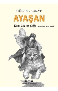 Ayaşan-Kem Gözler Çağı Ayaşan-Kem Gözler Çağı