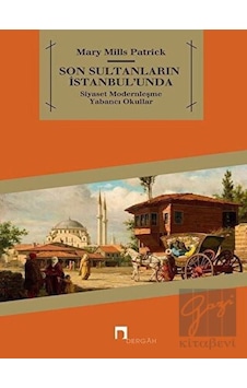 Son Sultanların İstanbul’unda - Dergah Yayınları Son Sultanların İstanbul’unda - Dergah Yayınları