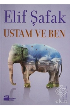 Ustam Ve Ben/elif Şafak Ustam Ve Ben/elif Şafak