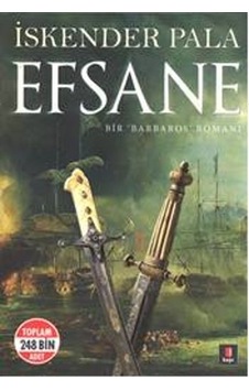 Efsane Bir Barboros Romanı-Iskender Pala Efsane Bir Barboros Romanı-Iskender Pala