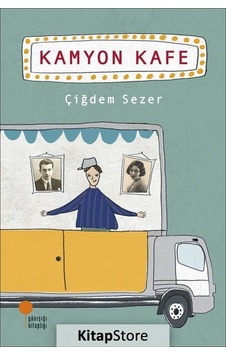 Kitapstore Kamyon Kafe / Çiğdem Sezer Kitapstore Kamyon Kafe / Çiğdem Sezer