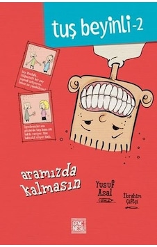 Tuş Beyinli 2 (Aramızda Kalsın) - Genç Nesil Yayınları
