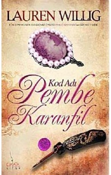 Kod Adı: Pembe Karanfil / Lauren Willig Kod Adı: Pembe Karanfil / Lauren Willig