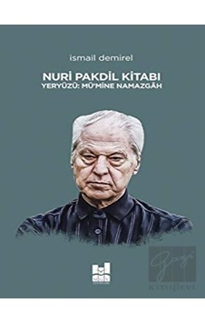 Mgv Yayınları - Nuri Pakdil Kitabı - Yeryüzü Mü’mine Namazgah