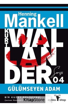 Gülümseyen Adam - Kurt Wallander Serisi / Henning Mankell Gülümseyen Adam - Kurt Wallander Serisi / Henning Mankell