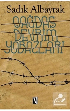 Çağdaş Devrim Yobazları / Sadık Albayrak 9786053263524
