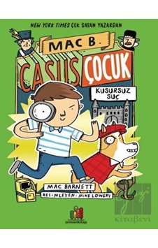 Casus Çocuk Kusursuz Suç - Mac Barnett - Orman Kitap Casus Çocuk Kusursuz Suç - Mac Barnett - Orman Kitap