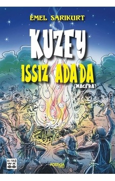 Kuzey Issız Ada'da - Emel Sarıkurt - Postiga
