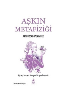 Aşkın Metafiziği - Arthur Schopenhauer - Ren Kitap Aşkın Metafiziği - Arthur Schopenhauer - Ren Kitap