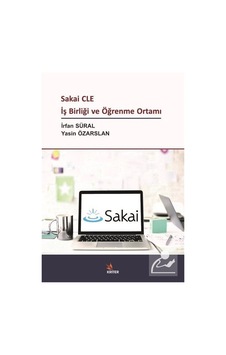 Sakai CLE İş Birliği ve Öğrenme Ortamı - Yasin Özarslan - Kriter